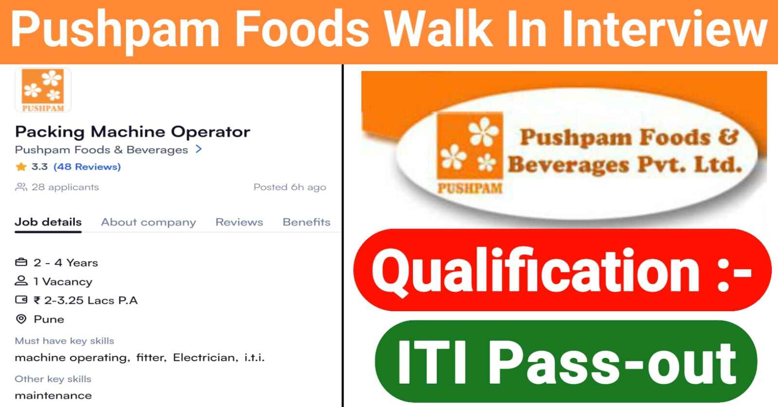 Pushpam Foods & Beverages Walk In Interview 2024 | Pushpam foods & beverages Pvt. ltd Walk In Interview | Pushpam Foods Jobs for Operators | Pushpam Foods Job vacancies | ITI Jobs | Pushpam Foods Walk In Interview 2024