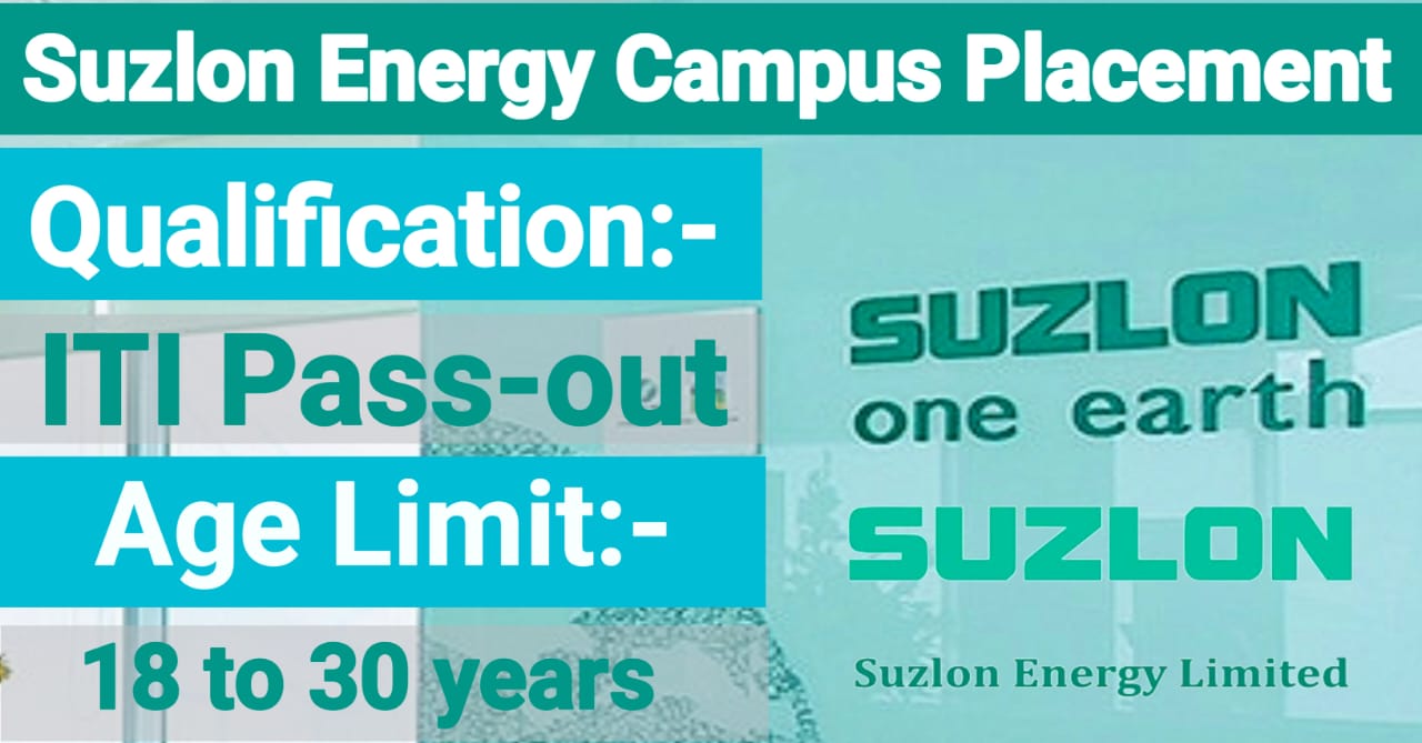 Suzlon Energy Ltd Campus Placement 2024 | Suzlon Energy New Campus Placement | Suzlon Energy Latest News Campus Placement at Baliapur Institute of Technology East | Suzlon Energy Limited | ITI Jobs and ITI Permanent Job