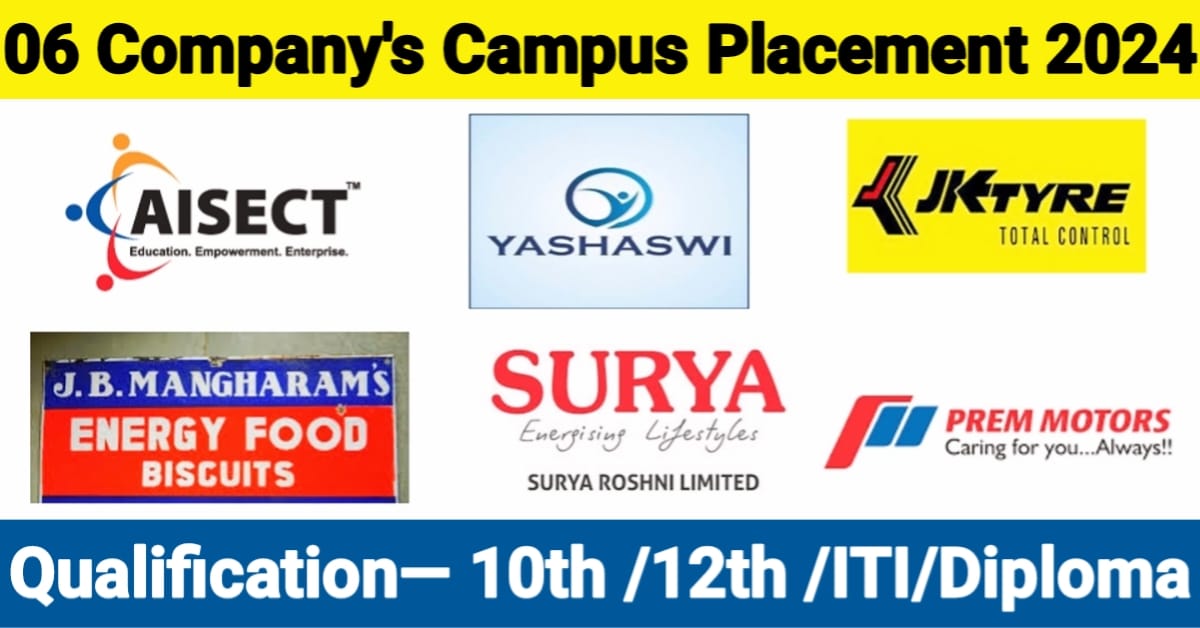 JK Tyres & 5 Other Company Campus Placement at Government Divisional ITI Birla Nagar Gwalior | JK Tyres Banmore Morena Campus Placement 2024 | Prem Motors Gwalior Campus Placement 2024 | Surya Roshani Malanpur Bhind Campus Placement 2024 | J.B. Mangharam Gwalior Campus Placement 2024 | AISECT (TPA) for Malanpur Bhind Campus Placement 2024 | Yashaswi (TPA) for Malanpur Bhind Campus Placement 2024