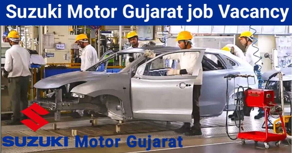 Suzuki Motor Gujarat Campus Placement 2026 | Suzuki Motor Gujarat job Vacancy 2026 | Suzuki Motor Gujarat Pvt Ltd Recruitment 2026 | Suzuki Motor Gujarat Campus Placement | Suzuki Motor Campus Placement 2026 | ITI Campus Placement