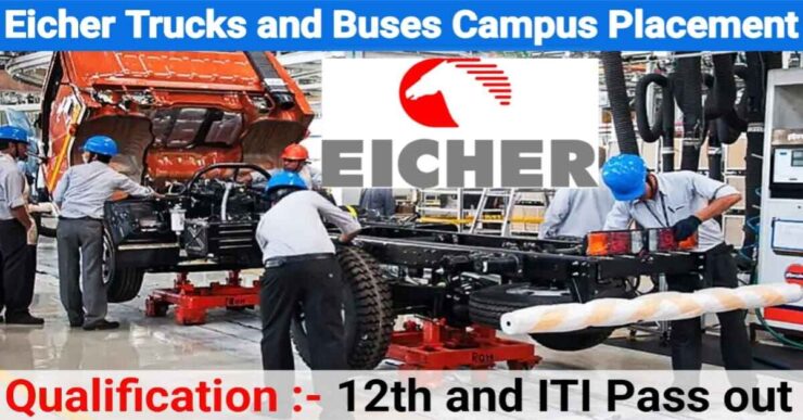 Eicher Trucks and Buses Campus Placement 2024 | Pithampur Eicher Company Job Vacancy 2025 | Eicher Company Job Vacancy 2025