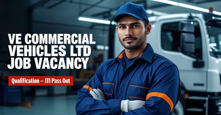 VE Commercial Vehicles Campus Placement 2025 | VE Commercial Vehicles Ltd recruitment process | Freshers | Apprentice | ITI Pass