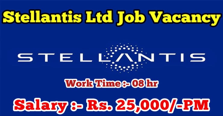 Stellantis Limited Campus Placement 2025 | Stellantis Limited Job Vacancy In Hosur, Tamil Nadu | ITI Pass | Stellantis jobs Vacancies