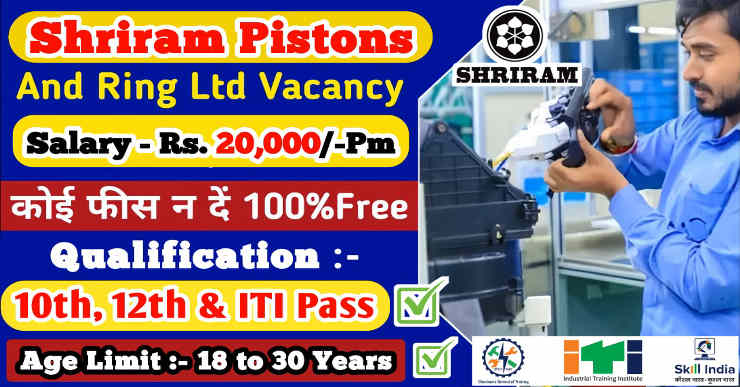 Shriram Pistons And Ring Campus Placement 2025 | Shriram Pistons Job Vacancies | 10th/12th/ITI Pass Job