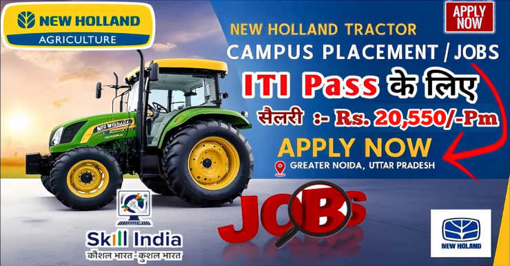 New Holland Tractor job vacancy | New Holland Greater Noida recruitment | New Holland Tractor job vacancy Campus Placement